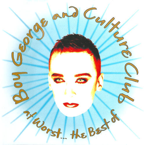 Boy George - At Worst… The Best of Boy George and Culture Club