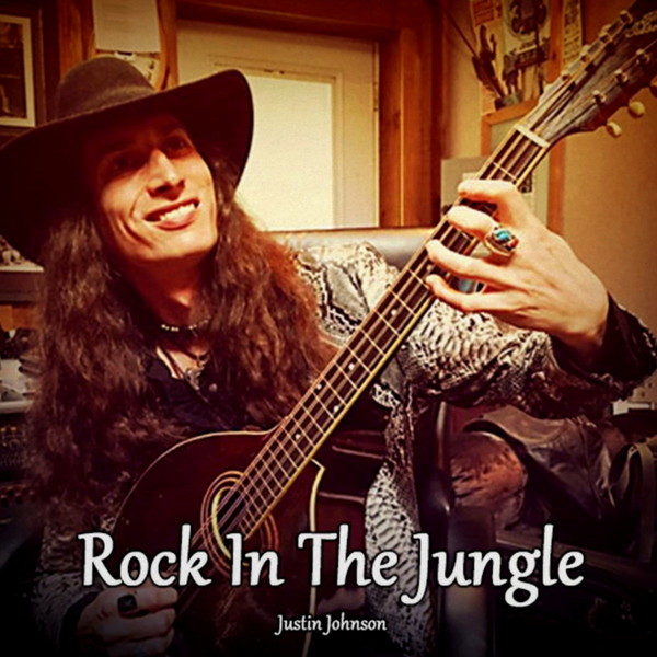 Justin Johnson - Rock In The Jungle (2020)